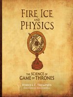 Fire, Ice, and Physics